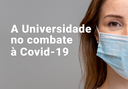 A Universidade no combate a Covid-19